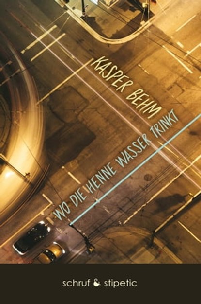 Wo die Henne Wasser trinkt, Kasper Behm - Ebook - 9783944359731