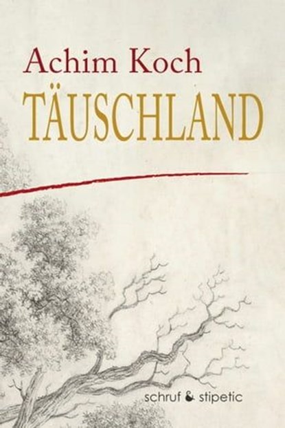 Täuschland, Achim Koch - Ebook - 9783944359885