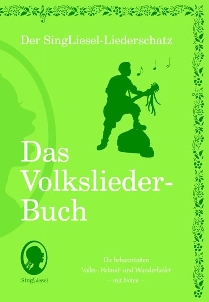 Die schönsten Volkslieder - Das Liederbuch, niet bekend - Paperback - 9783944360218