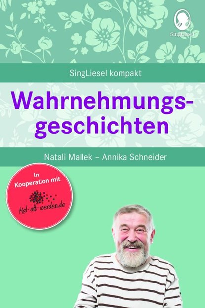 Wahrnehmungsgeschichten für Senioren, Natali Mallek ; Annika Schneider - Paperback - 9783944360744