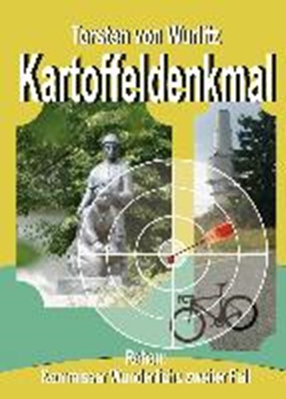 Wurlitz, T: Kartoffeldenkmal, WURLITZ,  Torsten von - Paperback - 9783944370439