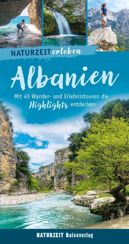 Naturzeit erleben: Albanien, Laura Lehnert - Paperback - 9783944378626