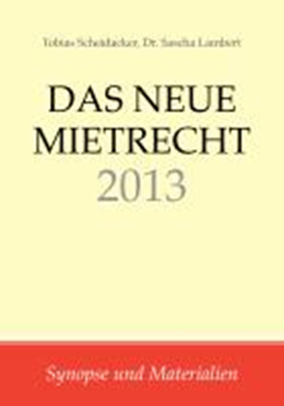 Scheidacker, T: Das neue Mietrecht 2013