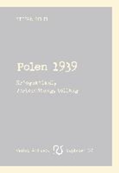 Polen 1939, SCHEIL,  Stefan - Gebonden - 9783944422374