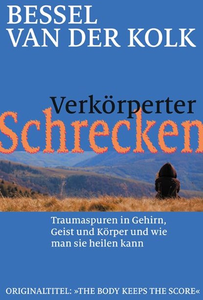 Verkörperter Schrecken, Bessel van der Kolk - Paperback - 9783944476131