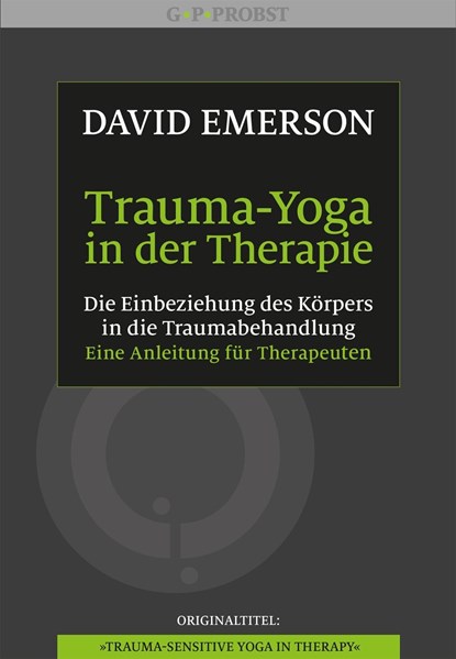 Trauma-Yoga in der Therapie, David Emerson - Paperback - 9783944476148