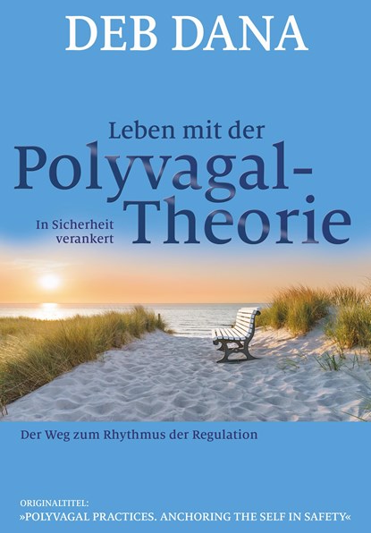 Leben mit der Polyvagal-Theorie, Deb Dana - Paperback - 9783944476483