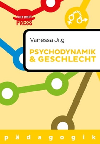 Psychodynamik und Geschlecht, Vanessa Jilg - Ebook - 9783944479996