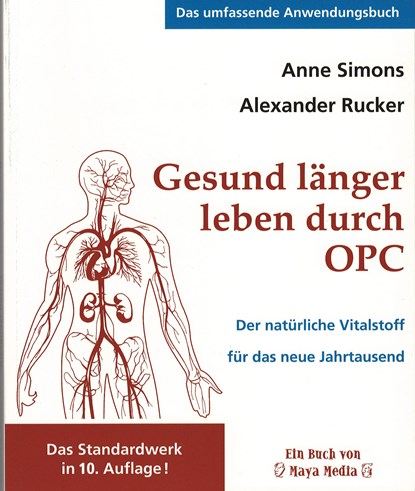 Gesund länger leben durch OPC, Anne Simons ;  Alexander Rucker - Paperback - 9783944488370