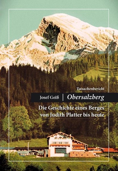Josef Geiß - Obersalzberg, niet bekend - Paperback - 9783944501321