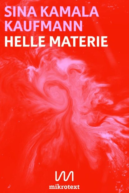 Helle Materie, Sina Kamala Kaufmann - Paperback - 9783944543741
