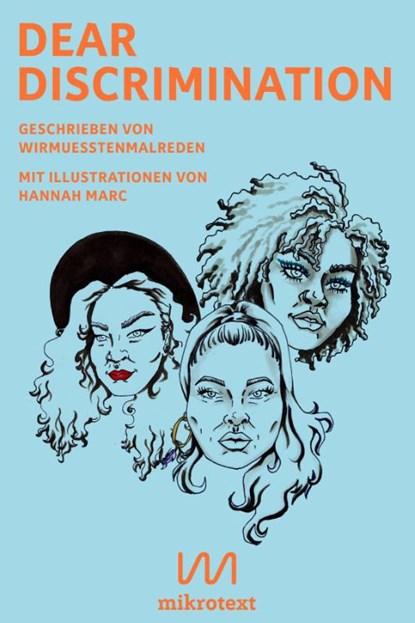 Dear Discrimination, Netzkollektiv Wirmusstenmalreden - Paperback - 9783944543963