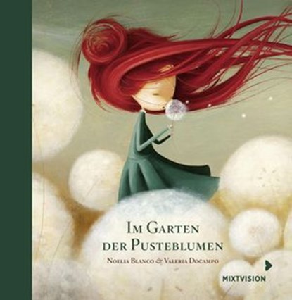 Im Garten der Pusteblumen, Noelia Blanco - Ebook - 9783944572338