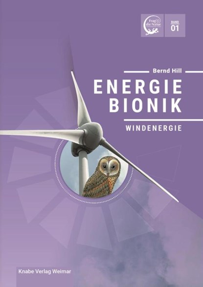 Energiebionik - Windenergie, Bernd Hill - Gebonden - 9783944575858