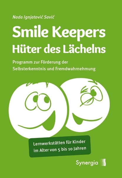 Smile Keepers - Hüter des Lächelns, Nada Ignjatovic Savic - Paperback - 9783944615066