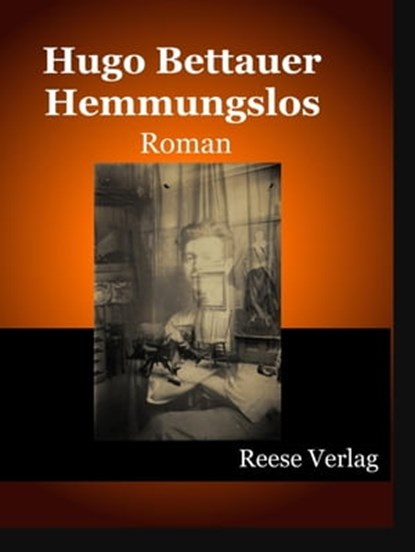Hemmungslos, Hugo Bettauer - Ebook - 9783944621043
