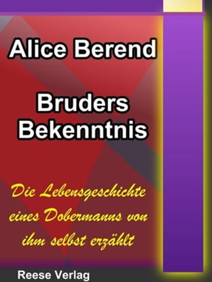 Bruders Bekenntnis, Alice Berend - Ebook - 9783944621104