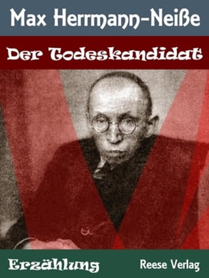 Der Todeskandidat, Max Herrmann-Neiße - Ebook - 9783944621197