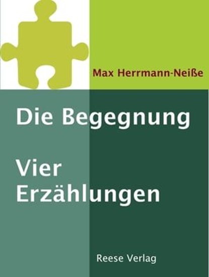 Die Begegnung, Max Herrmann-Neiße - Ebook - 9783944621234