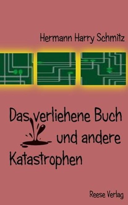 Das verliehene Buch und andere Katastrophen, Hermann Harry Schmitz - Ebook - 9783944621517