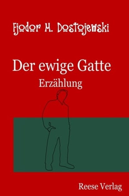 Der ewige Gatte, Fjodor M. Dostojewski - Ebook - 9783944621968