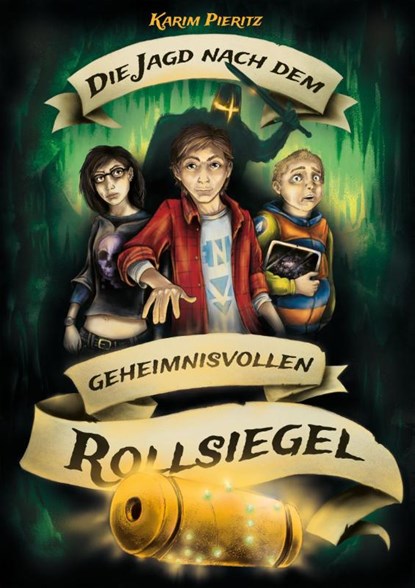 Die Jagd nach dem geheimnisvollen Rollsiegel - Jugendbuch ab 12 Jahre, Karim Pieritz - Gebonden - 9783944626413