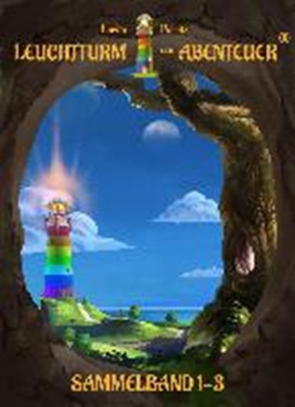 Leuchtturm der Abenteuer 1-3 (Hardcover-Sammelband), PIERITZ,  Karim - Gebonden - 9783944626611