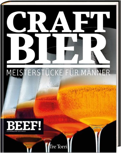 BEEF! CRAFT BIER, Ralf Frenzel - Gebonden - 9783944628677