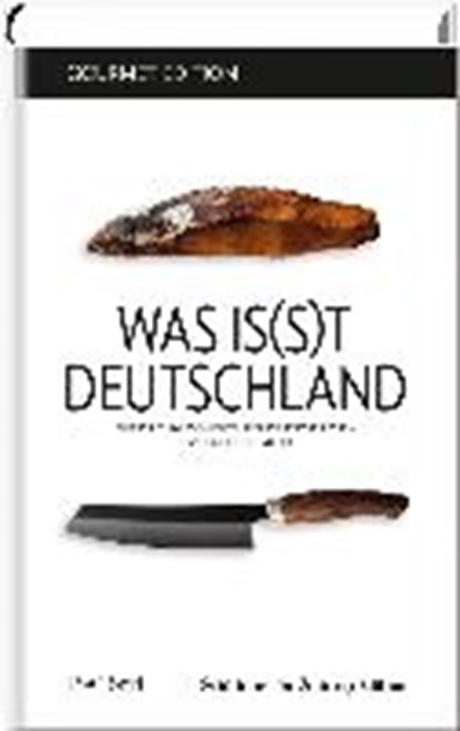 SZ Gourmet Edition: Was is(s)t Deutschland, HEINZELMANN,  Ursula - Gebonden - 9783944628783
