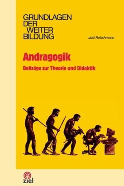 Andragogik, Jost Reischmann - Ebook - 9783944708485
