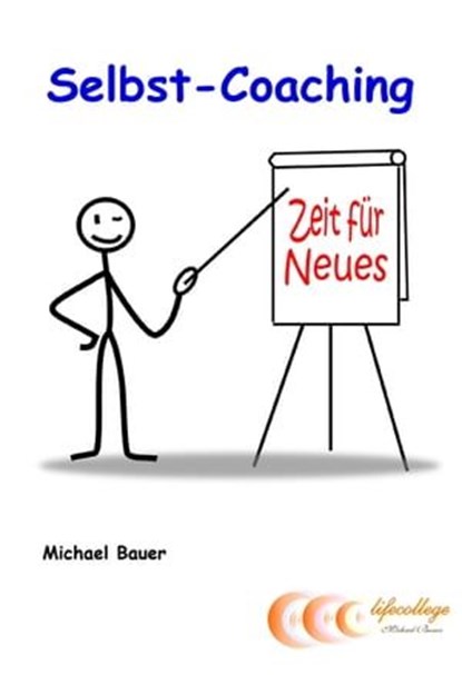 Selbst-Coaching, Michael Bauer - Ebook - 9783944803531