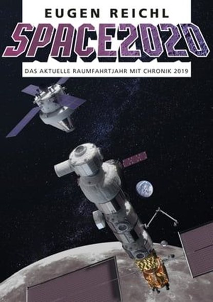 SPACE 2020, Eugen Reichl ; Peter Schramm ; Stefan Schiessl - Ebook - 9783944819471