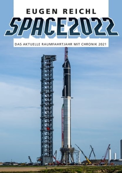 SPACE 2022, Eugen Reichl ; Peter Schramm ; Stefan Schiessl - Ebook - 9783944819518