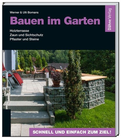 Bauen im Garten, Werner Bomans ; Ulli Bomans - Paperback - 9783944821047