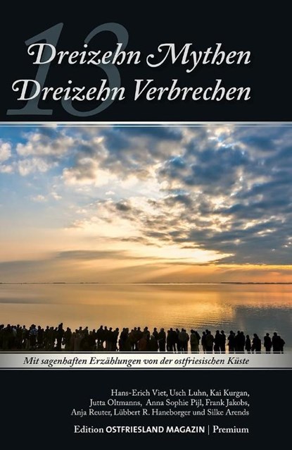 13 Mythen - 13 Verbrechen, Silke Arends - Paperback - 9783944841557