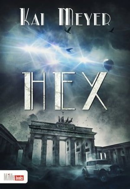 Hex, Kai Meyer - Ebook - 9783944866024