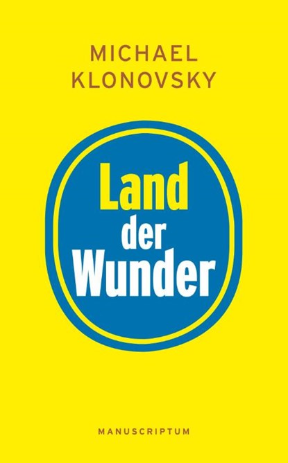 Land der Wunder, Michael Klonovsky - Gebonden - 9783944872261