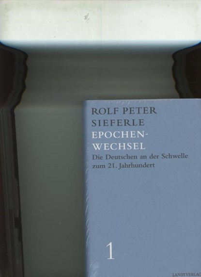 Epochenwechsel, Rolf Peter Sieferle - Gebonden - 9783944872544