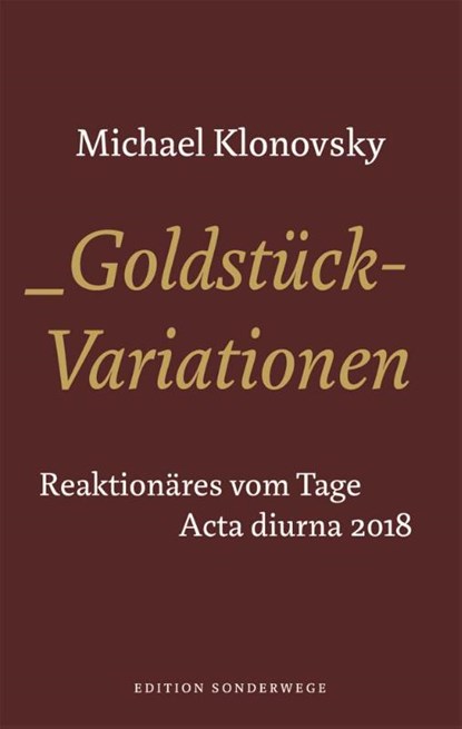 Goldstück-Variationen, Michael Klonovsky - Gebonden - 9783944872933