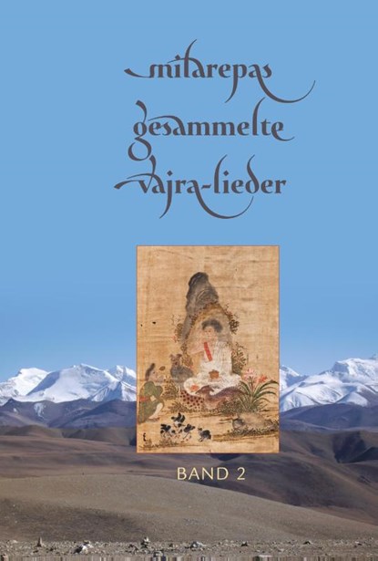 Milarepas gesammelte Vajra-Lieder, Milarepa - Gebonden - 9783944885049