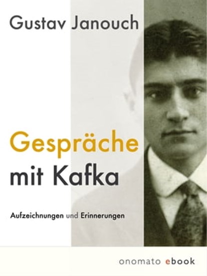 Gespräche mit Kafka, Gustav Janouch - Ebook - 9783944891316