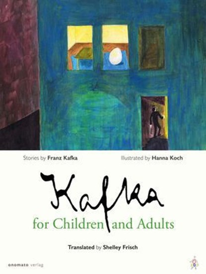 Kafka for Children and Adults, Franz Kafka - Ebook - 9783944891552