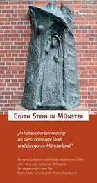 Edith Stein in Münster | Schwarte, Hergard ; Beckmann-Zöller, Beate | 