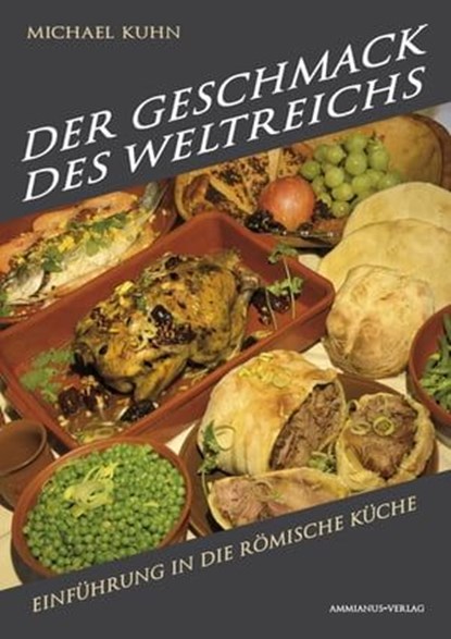 Der Geschmack des Weltreichs, Michael Kuhn - Ebook - 9783945025796