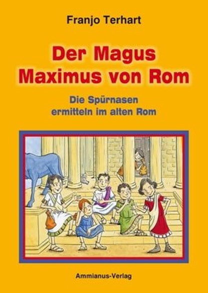 Der Magus Maximus von Rom, Franjo Terhart - Ebook - 9783945025925