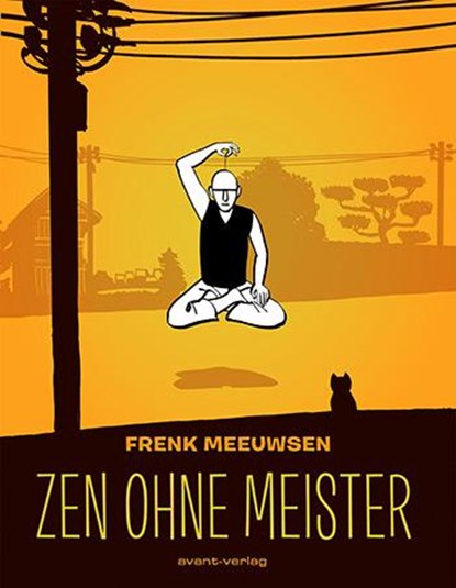 Zen ohne Meister, Frenk Meeuwsen - Paperback - 9783945034682