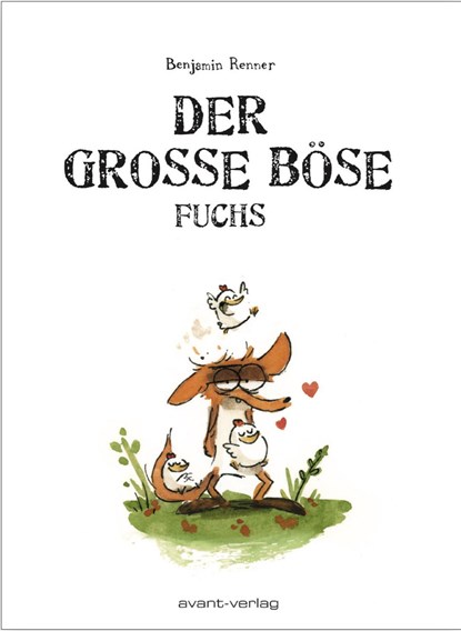 Der große böse Fuchs, Benjamin Renner - Paperback - 9783945034705