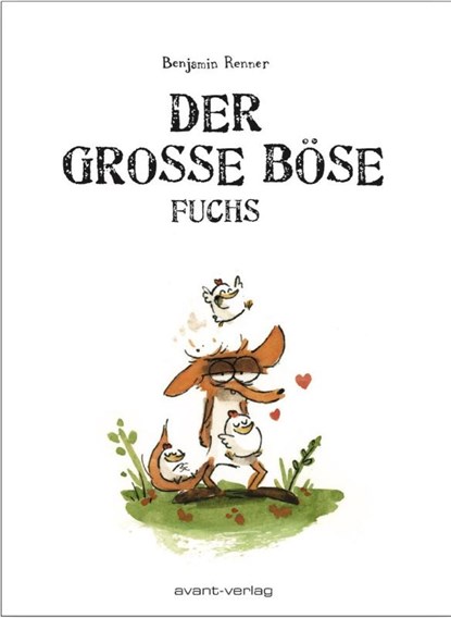 Der große böse Fuchs, Benjamin Renner - Paperback - 9783945034705