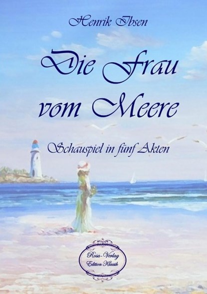Die Frau vom Meere, Henrik Ibsen - Paperback - 9783945038772