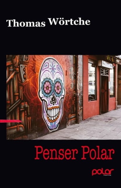 Penser Polar, Thomas Wörtche - Ebook - 9783945133309
